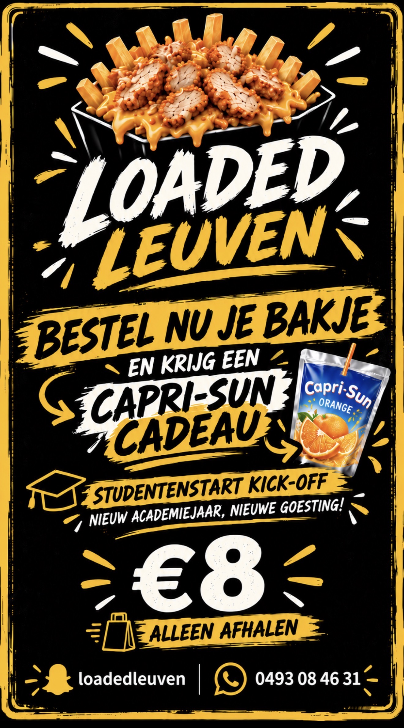 Affiche Loaded Leuven met loaded fries, gratis Capri-Sun bij de studentenstart en €8 voor afhalen